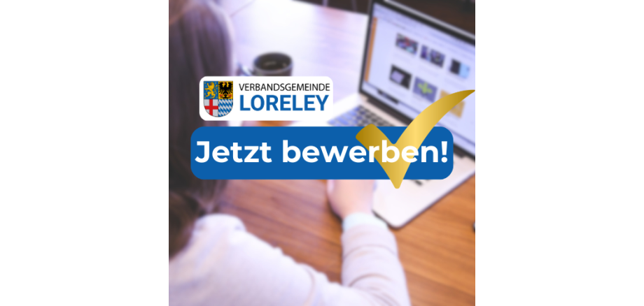 Bewerbung bei der VG Loreley